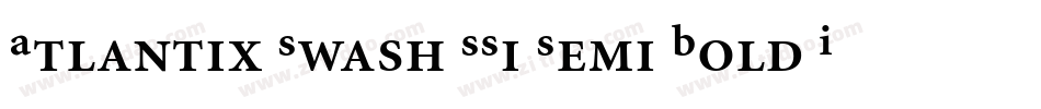 Atlantix Swash SSi Semi Bold Italic字体转换